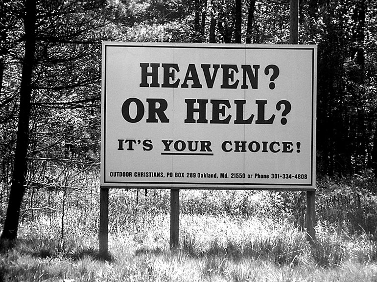 Tábla felirattal: Heaven or Hell?